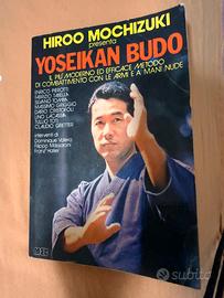 ARTI MARZIALI di HIROO MOCHIZUKI - YOSEIKAN BUDO