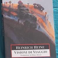 Visioni di viaggio di Heinrich Heine