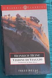 Visioni di viaggio di Heinrich Heine