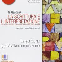 il nuovo La scrittura e l'interpretazione VOL 1