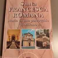 Santa Francesca Romana - storia di una parrocchia