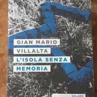 L’isola senza memoria - Gian Mario Villalta