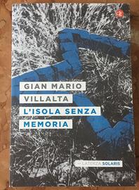 L’isola senza memoria - Gian Mario Villalta
