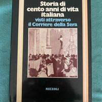 Storia di cento anni di vita italiana al