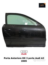 PORTIERA ANTERIORE DESTRA AUDI A3 Serie (8P1) (05>