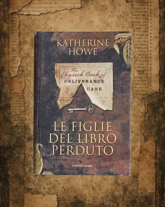 Le figlie del libro perduto - Katherine Howe