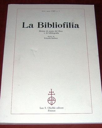 La Bibliofilia - Leo S. Olschki - 2012