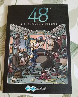48 Bis All'inferno e ritorno 