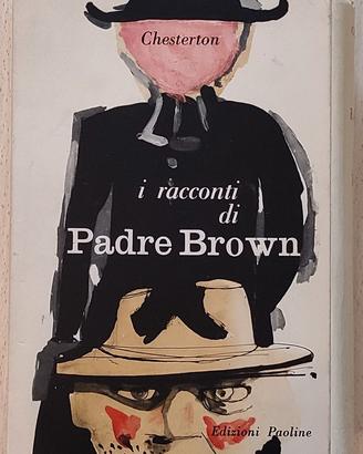 Gilbert Keith Chesterton I RACCONTI DI PADRE BROWN