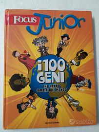 Focus Junior 100 geni che hanno cambiato il mondo
