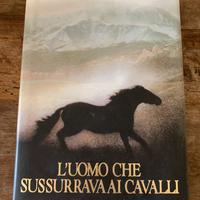 Nicholas Evans L'uomo che sussurrava ai cavalli