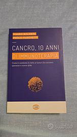 Cancro - 10 anni di immunoterapia