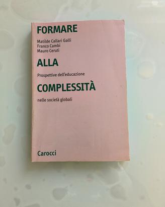 Formare alla complessità - Matilde Callari Galli (