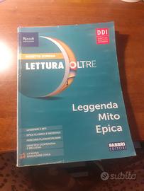 Volume 1 lettura oltre: Epica,Mito,Leggenda