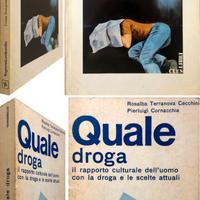 QUALE DROGA + COME INSEGNARE SULLA SALUTE