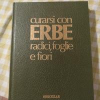 curarsi con erbe radici foglie e fiori. edizione v