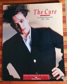 THE CURE LA STORIA ILLUSTRATA 1972-1996 ARCANA