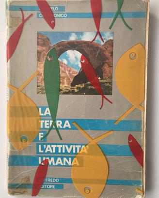 Libro La terra e l’attività umana Geografia