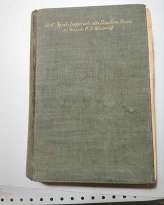 Prima ediz. italiana romanzo del Gen. Krasnov 1930