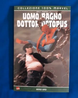 Uomo Ragno - Dottor Octopus - Anno Uno (100% Marve