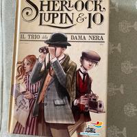 SHERLOCK, LUPIN E IO. Il trio della dama nera