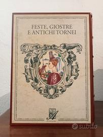 FESTE, GIOCHI E ANTICHI TORNEI