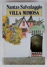 Villa Mimosa  Nantas Salvalaggio Ed.Mondadori,1985