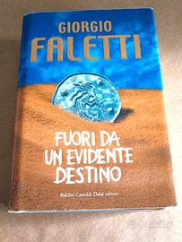FUORI DA UN EVIDENTE DESTINO