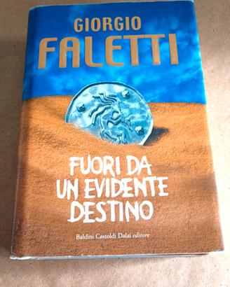 FUORI DA UN EVIDENTE DESTINO