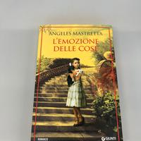 L'emozione delle cose - Angeles Mastretta