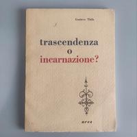 Gustave Thils - Trascendenza o Incarnazione. Ares