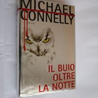 Libri thriller M Connelly "Il buio oltre la notte"