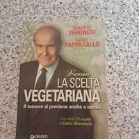 "Verso la scelta vegetariana " di Umberto Veronesi