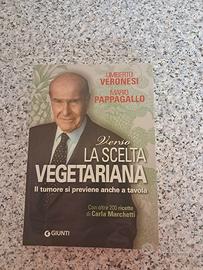 "Verso la scelta vegetariana " di Umberto Veronesi