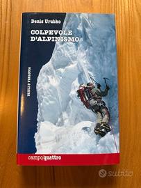 LIBRO COLPEVOLE D'ALPINISMO - DENIS URUBKO