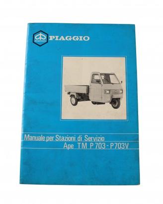 Manuale stazioni di servizio Piaggio Ape TM P703 P