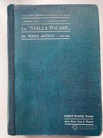  LA STELLA POLARE NEL MARE ARTICO 1899-1900