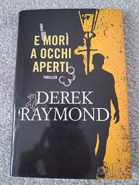E morì a occhi aperti - Derek Raymond (Time Crime)