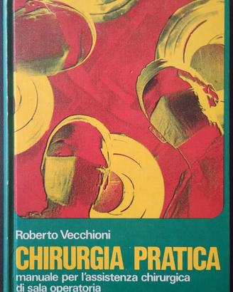 Vecchioni, CHIRURGIA pratica generale + OMAGGIO