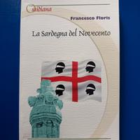 La Sardegna del Novecento di Francesco Floris