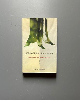 “Ascolta la mia voce” di  Susanna Tamaro