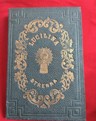 Lucilina. Strenna in prosa ed in versi