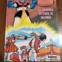 Mazinga. La fulminea vittoria di Mazinga. Salani 
