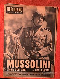 Giornale Meridiano storia di Mussolini