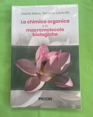 La chimica organica e le  macromolecole biologiche