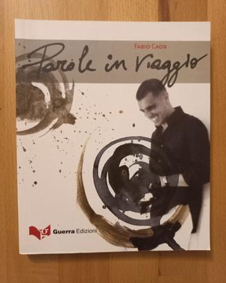 Parole in viaggio di Fabio Caon