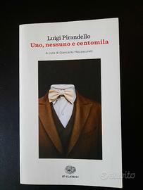 Luigi Pirandello - Uno, nessuno e centomila