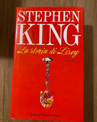 Stephen King - La Storia di Lisey - 1ª ed.italiana