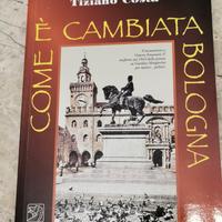 come è cambiata Bologna 