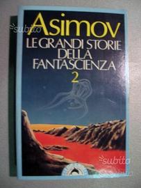 ASIMOV Le grandi storie della fantascienza 2 e 3